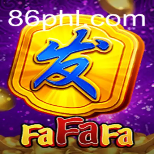 Discover the Exciting World of FaFaFa: A Modern Gaming Experience with 86ph