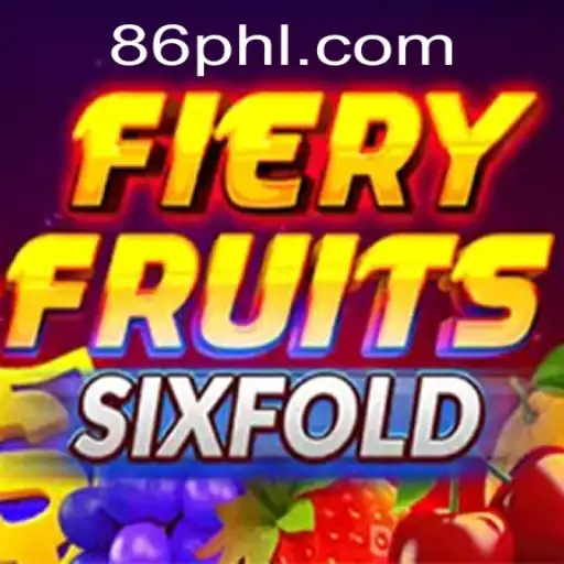 Discover the Exciting World of FieryFruitsSixFold: A Comprehensive Guide